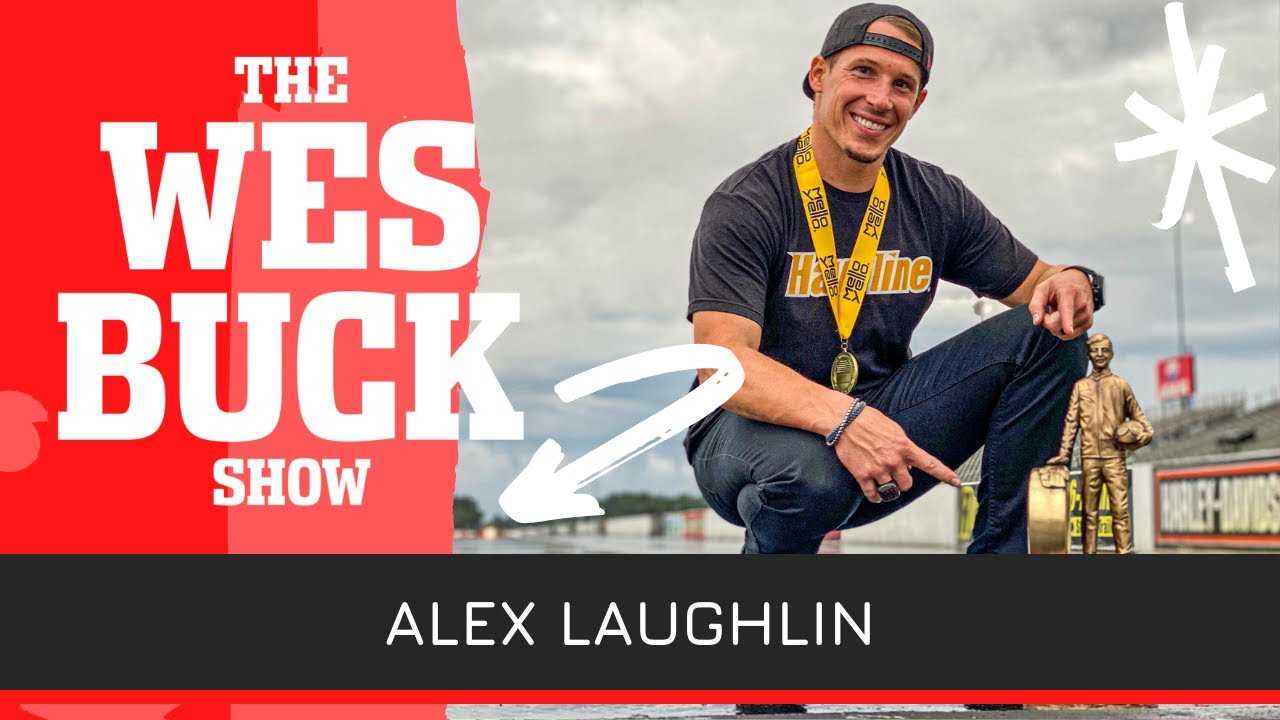 Alex Laughlin Opens Up on Top Fuel Transition, Doorslammer Racing & More | WBS EP. 222