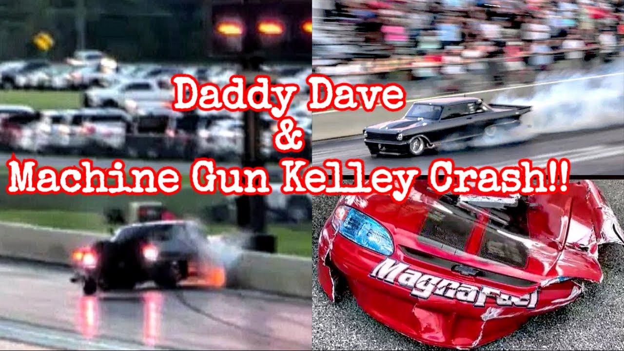 Daddy Dave & Machine Gun Kelley Crash!!