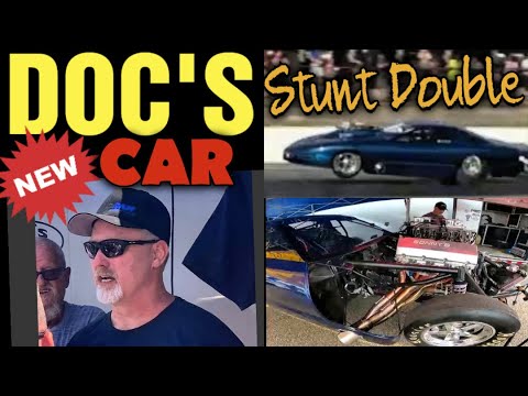 Street Outlaws Doc's New Car The Stunt Double!!!