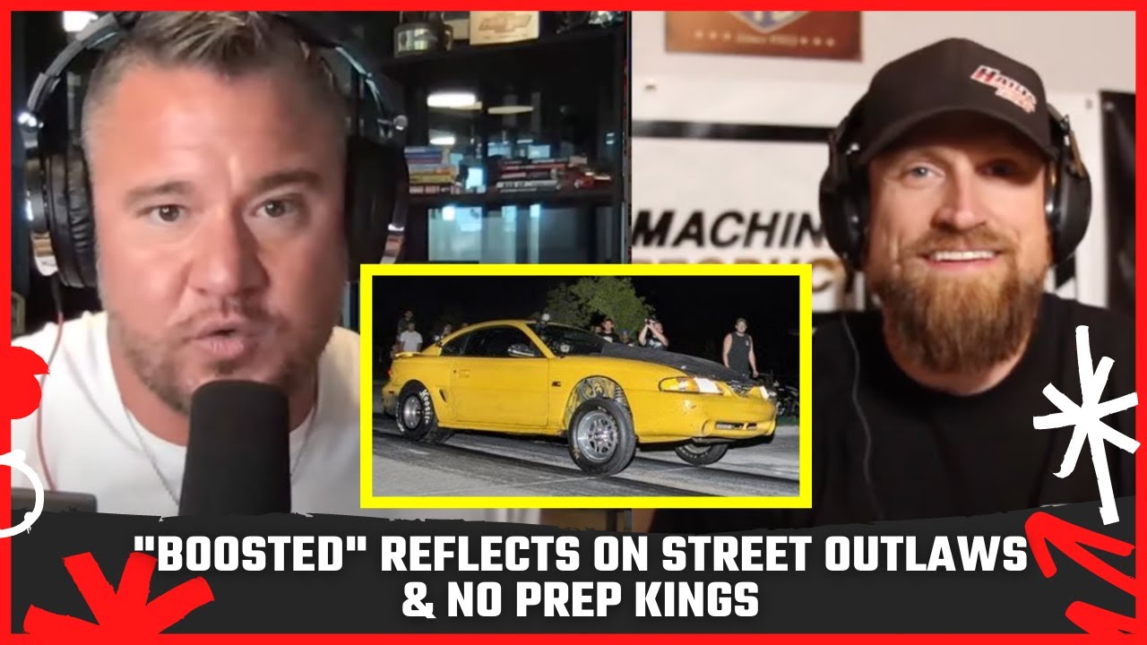 "Boosted" Reflects on STREET OUTLAWS & No Prep Kings Meteoric Rise | The Wes Buck Show
