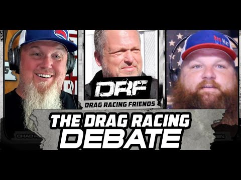 Drag Racing Friends EP10: The Drag Racing Debate