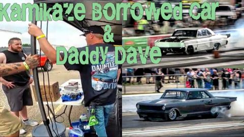 Kamikaze Borrowed Turbo Nova & Daddy Dave!