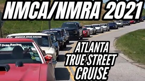 NMCA/NMRA True Street Cruise Atlanta Dragway 2021