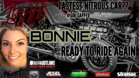 NO PREP KINGS LIZZY MUSI AND BONNIE RIDE AGAIN! WILL THIS BADASS NOS CAMARO TAKE LIZZY TO THE TOP?!