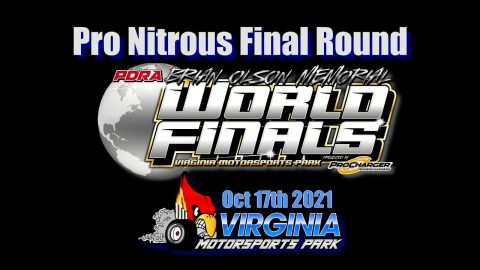 PDRA Pro Mod Pro Nitrous Final Round Oct 17th 2021 Virginia Motorsports Park.