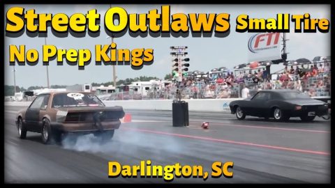 Street Outlaws 2021, No Prep Kings - Darlington, SC, Small Tire Saturday