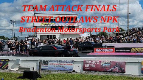 Street Outlaws NPK at BMP - Team Attack Finals