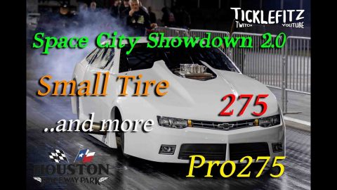 Space City Showdown 2.0 275, x275, Tex 275, Pro275 and Small Tire Comp
