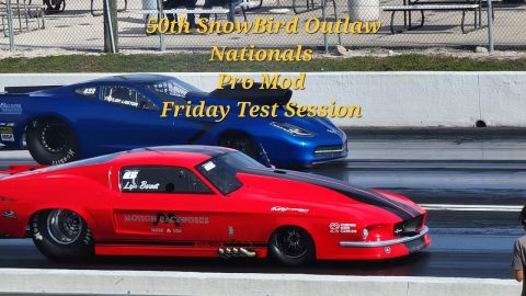 50th SnowBird Outlaw Nationals  -  Pro Mod - Friday Test Session - Highlights