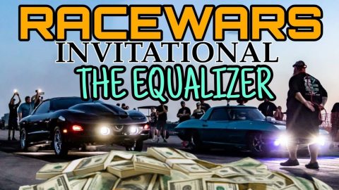RACEWARS THE EQUALIZER COMING SOON! LIMPY FLASHLIGHT START STREET RACE RULES SMALL TIRE