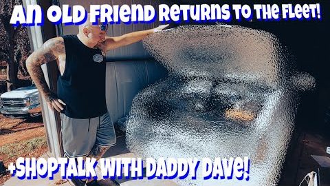 Shawn Adds An Old Friend Back To His Fleet! Plus Shop Talk With Daddy Dave
