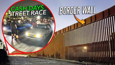 Street Racing at the Mexico BORDER - Police, Wheelies, and $16,000 Pot!