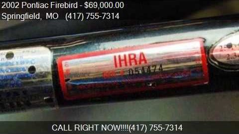 2002 Pontiac Firebird PRO MOD DRAG CAR for sale in Springfie