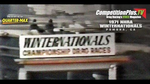 CLASSIC VIDEO - 1971 NHRA WINTERNATIONALS - POMONA, CA.