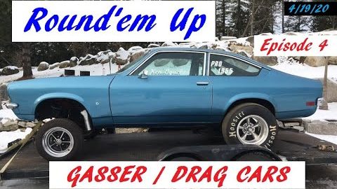 Round'em Up GASSER / DRAG CARS 10k & Under