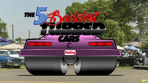 The Top 5 Baddest Tubbed Cars At The Holley Hot Rod Reunion - Giveaway