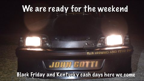 we are ready for black Friday and Kentucky cash days