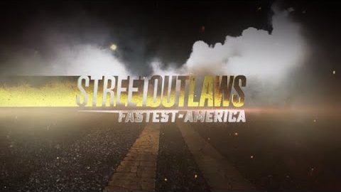 Street Outlaws Fastest In America season 2 pt1 of my idea