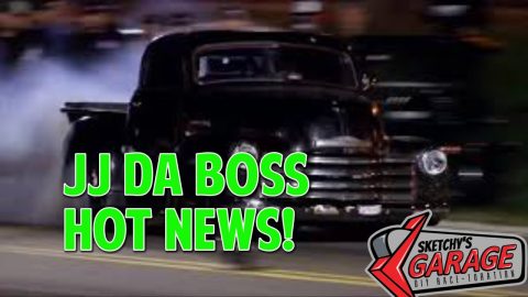 JJ da Boss Hot News!|Sketchy's Garage