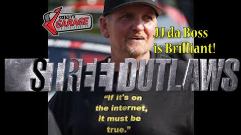 Street Outlaws: JJ da Boss is Brilliant| Sketchy's Garage