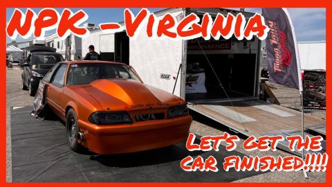 Street Outlaws No Prep Kings Virginia Motorsports Park / Let’s get the car Ready at the TRACK!
