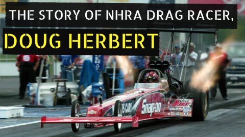 THE STORY OF NHRA DRAG RACER, DOUG HERBERT