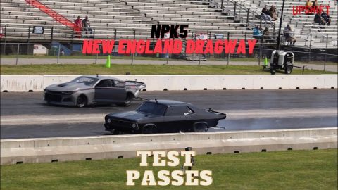 Street outlaws No prep kings New England Dragway, NH: Test passes Part 1
