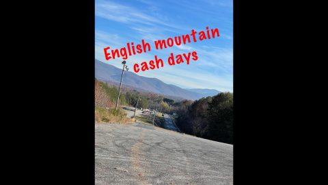 English Mountain Cash Days
