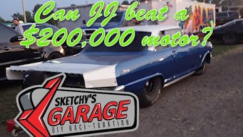 JJ da Boss goes against a Chevy II with a $200,000 motor!| Sketchy's Garage