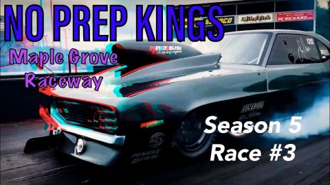 No Prep Kings Maple Grove Raceway recap! What a crazy weekend!