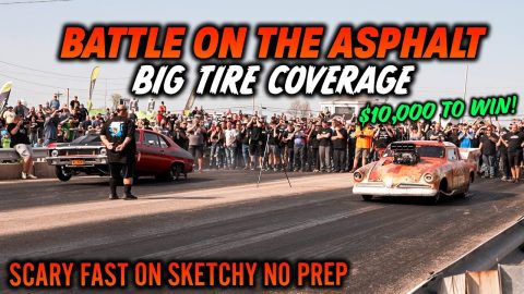 Scary Fast Big Tire Cars Battle for $10,000 on No Prep! (Battle On The Asphalt)