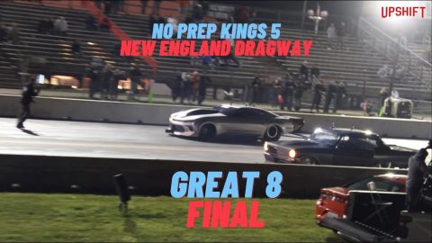 Street outlaws No prep kings New England Dragway, NH- Daddy Dave Vs Scott Taylor- Great 8 final