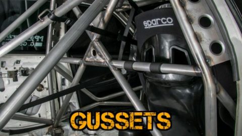 TFSS: How To Build A Time Attack Roll Cage - Gussets