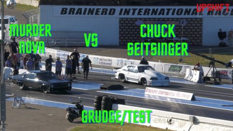 Street outlaws No prep kings Brainerd international Raceway- Murder Nova Vs Chuck Seitsinger (grudge