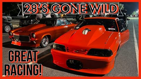 Let's Go Drag Racing! 28's Gone Wild/252 List Series / Stunnaville