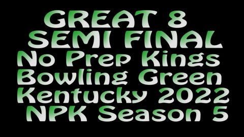 No Prep Kings Great 8 Semi Final Street Outlaws NPK 2022 Kentucky