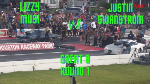 Street outlaws No prep kings Houston Raceway park- Justin Swanstrom vs Lizzy Musi (great 8 round 1)