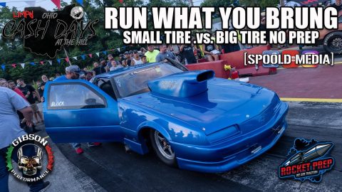 CRAZY BIG TIRE .vs. SMALL TIRE RUN WHAT YOU BRUNG FROM CASH DAYS AT THE HILL AT KD DRAGWAY!!!!!!