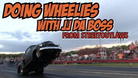 doing WHEELIES with JJ DA BOSS from STREET OUTLAWS!