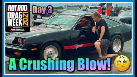 A crushing blow on our home track // Hot Rod Drag Week 2021 - Day 3