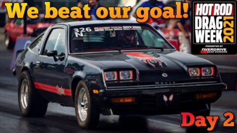 A goal smashed with NO sleep! // Hot Rod Drag Week 2021 - Day 2