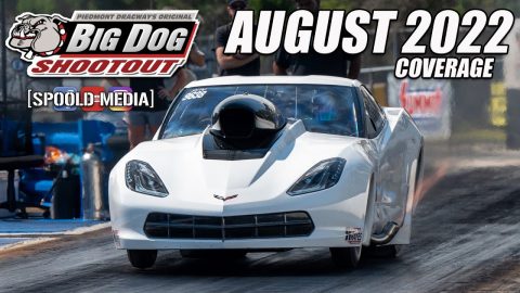 BIG DOG SHOOTOUT PRO MOD COVERAGE FROM PIEDMONT DRAGWAY AUGUST 2022!!!!