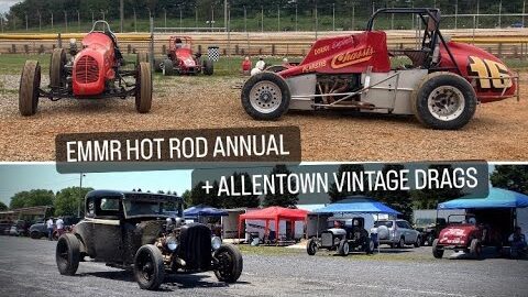 EMMR: Hot rod Annual + Allentown Vintage Drags