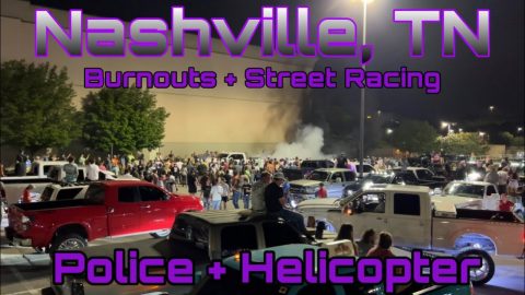 GFP Truck Meet Nashville, TN | May 14th 2022 | BURNOUTS + STREET RACING + HELICOPTER