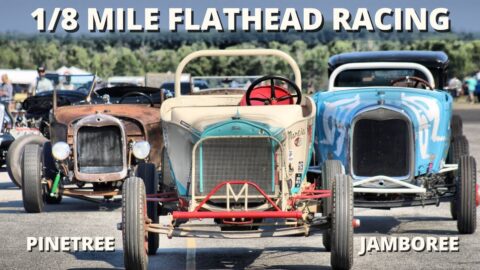 Hotrods, Flatheads, and 1/8 Mile Drag Racing | Pinetree Jamboree 2022