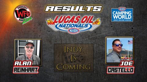 Lucas Oil NHRA Nationals results with Alan Reinhart and Joe Castello 8/23/2022