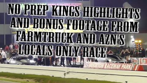 No Prep Kings Mid Season 5 Highlights and Bonus Footage from Framtruck and Azn Locals Only NPK 2022