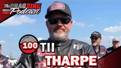 Taming The Nitro Harley Bull With Tii Tharpe | The Dragzine Podcast E100