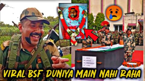 Viral BSF Rip News | Bsf Viral video | Jiyo aur jine do Viral BSF Full Video | Jiyo aur jine do BSF