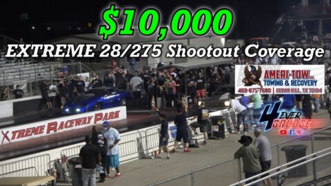 $10,000 28/275 SMALL TIRE SHOOTOUT COVERAGE | SOUTHERN N/T NATIONALS 4 !!